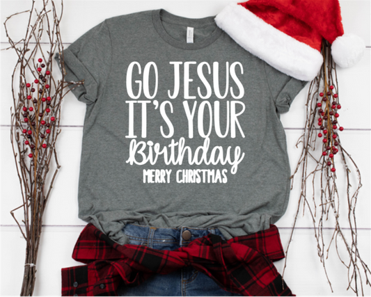 Go Jesus It's Your Birthday